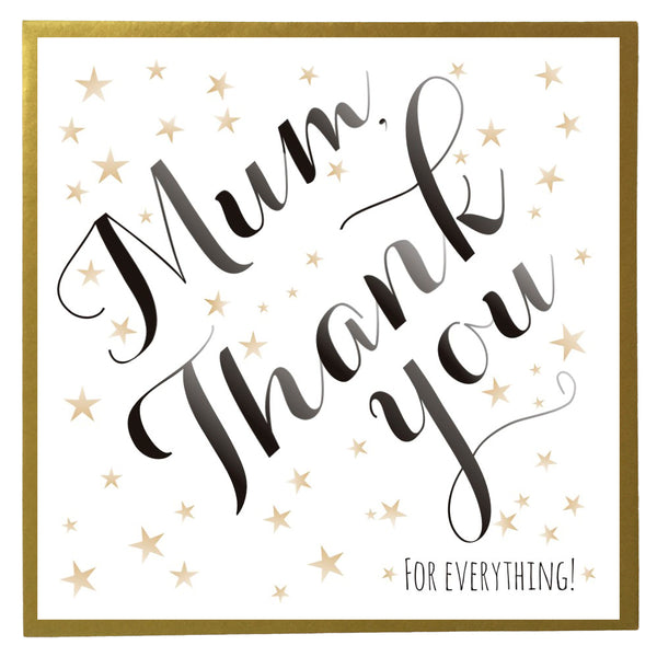 Mother's Day Card, Mum, Thank you for Everything, Mum