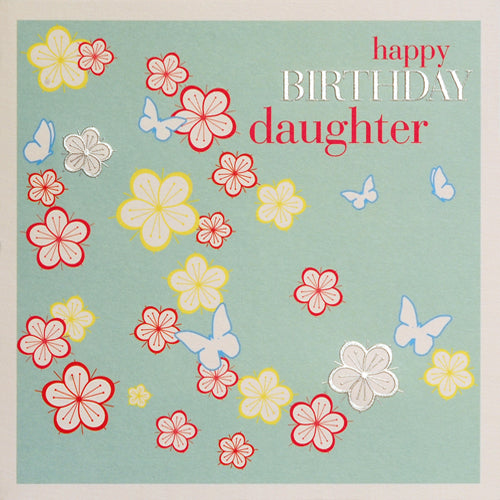 Birthday Card, Daughter, Embossed and Foiled text