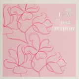 Birthday Card, Line flowers, Embossed and Foiled text