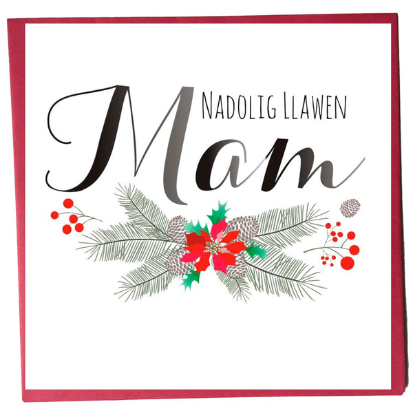 Welsh Christmas Card, Nadolig Llawen, Mam, Mum, Berries & PoinsettiasMum