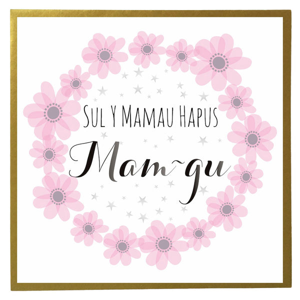 Welsh Mother's Day Card, Sul y Mamau Hapus, Mam-gu - Pink Flowers